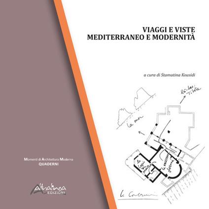 Viaggi e viste. Mediterraneo e modernità - copertina