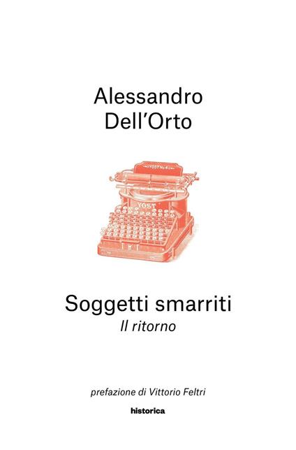 Soggetti smarriti. Il ritorno - Alessandro Dell'Orto - copertina
