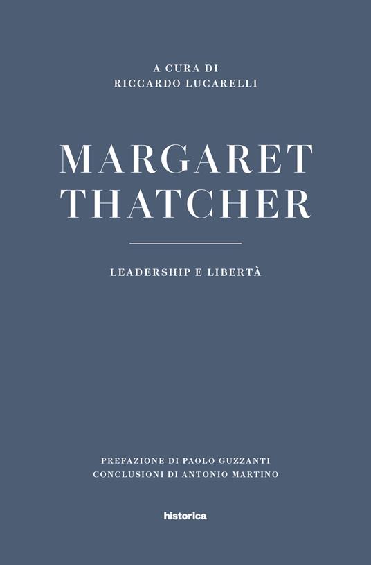 Margaret Thatcher. Leadership e libertà - copertina