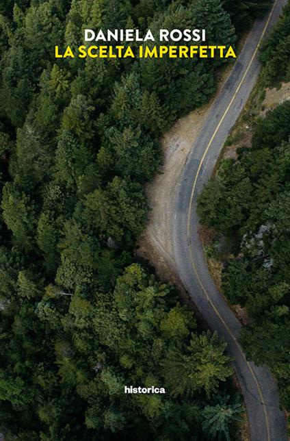 La scelta imperfetta - Daniela Rossi - copertina