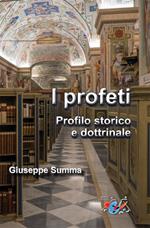 I Profeti. Profilo storico e dottrinale