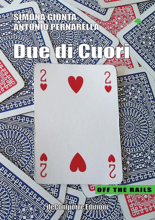Due di cuori - Simona Gionta,Antonio Pernarella - copertina