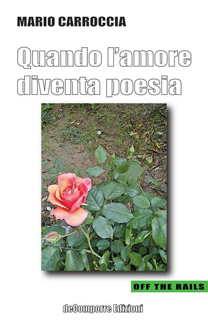Quando l'amore diventa poesia - Mario Carroccia - copertina