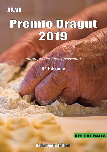 Premio Dragut 2019. Antologia dei lavori pervenuti. 8ª edizione - copertina