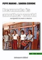 Bermuda is another world. Navigando tra mare e musica