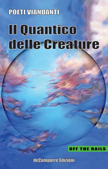 Il quantico delle creature - Poeti Viandanti - copertina
