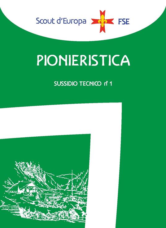 Pionieristica. Sussidio tecnico. Vol. 1 - copertina