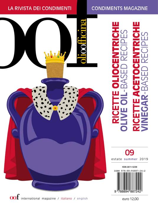 OOF international magazine (2019). Vol. 9: Ricette oliocentriche. Ricette acetocentriche-Olive oil-based recipes. Vinegar-based recipes - copertina