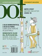 OOF international magazine (2020). Ediz. bilingue. Vol. 11: olio democratico, l'olio elitario. Come, dove, perché acquistarlo. Ante e post Covid-19-Democratic olive oil, élite olive oil. How, where, why buy oil. Before and after Covid-19, L'.