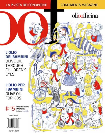 OOF International Magazine. Vol. 15: L' ’olio dei bambini. Olive oil through children’s. L’olio per i bambini. Olive oil for kids. - copertina