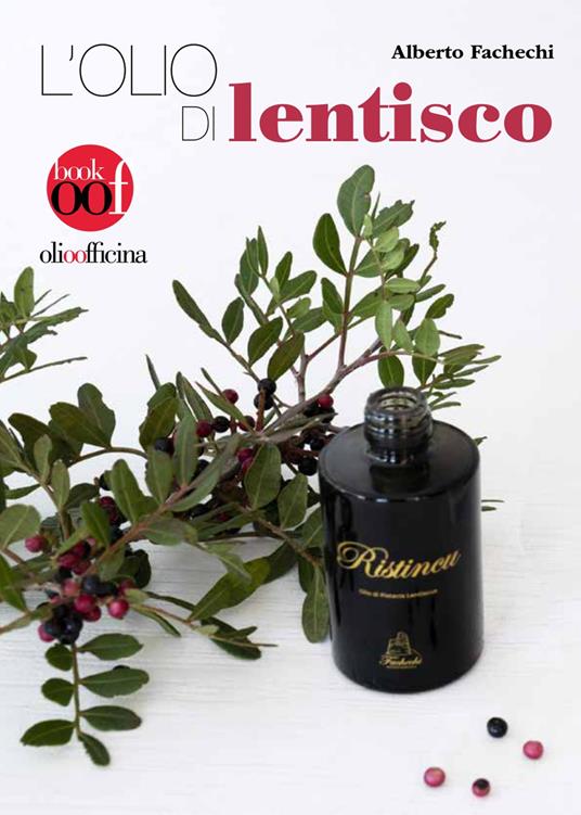 L'olio di lentisco - Alberto Fachechi - copertina