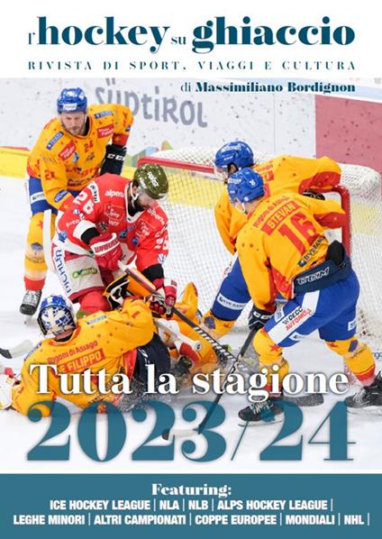 L'hockey su ghiaccio. Rivista di sport, viaggi e cultura. Tutta la stagione 2023-2024. Ediz. illustrata - copertina