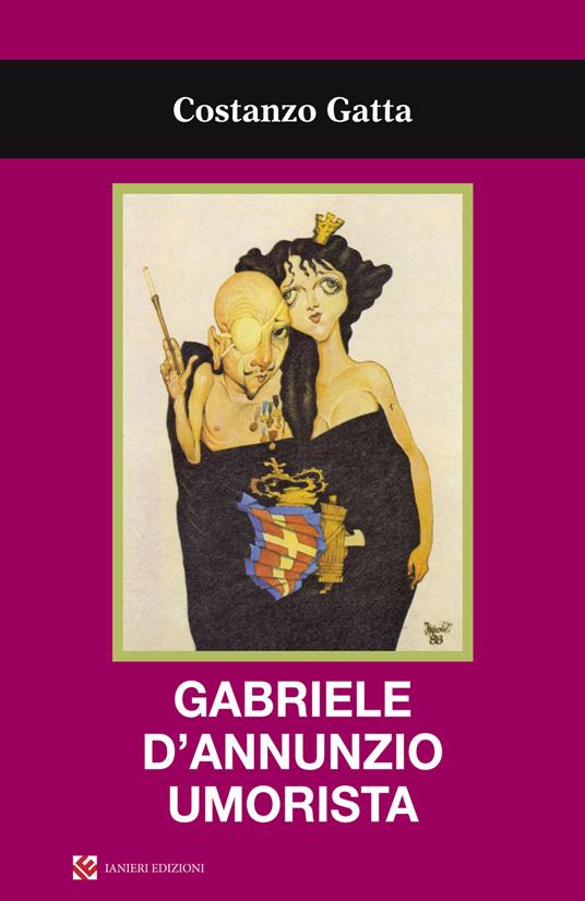Gabriele d’Annunzio umorista - Costanzo Gatta - copertina