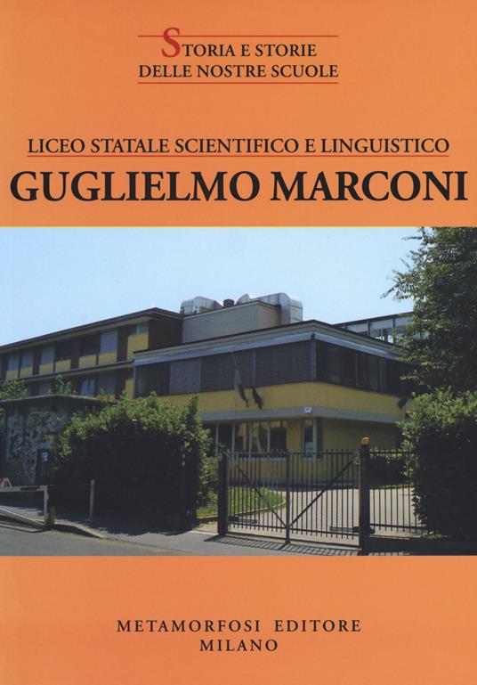 Liceo statale scientifico e linguistico Guglielmo Marconi - copertina