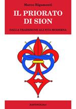 Il priorato di Sion. Dalla tradizione all'età moderna