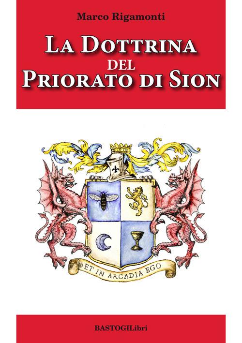 La dottrina del priorato di Sion - Marco Rigamonti - copertina