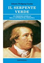 Il serpente verde. Un prezioso gioiello della letteratura iniziatica