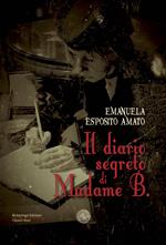 Il diario segreto di Madame B.