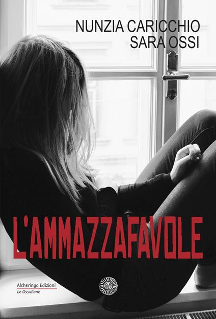 L' ammazzafavole - Nunzia Caricchio,Sara Ossi - copertina