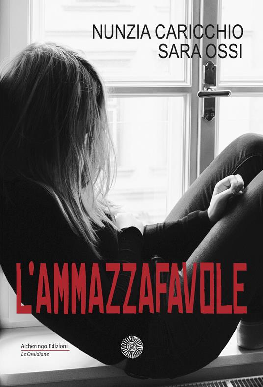 L' ammazzafavole - Nunzia Caricchio,Sara Ossi - copertina