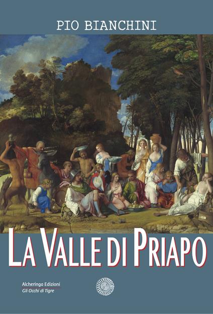 La Valle di Priapo - Pio Bianchini - copertina