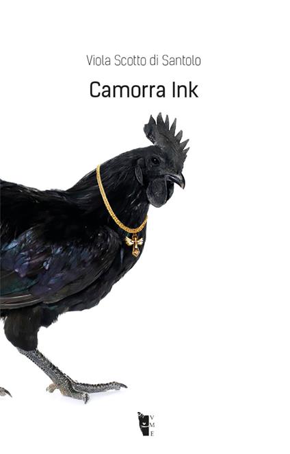 Camorra Ink - Viola Scotto di Santolo - copertina
