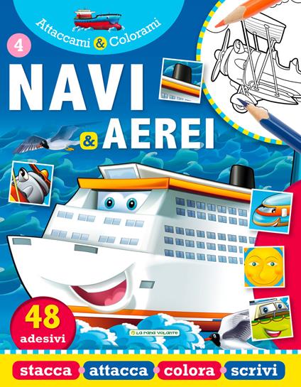 Navi e aerei. Attaccami e colorami. Con adesivi - copertina