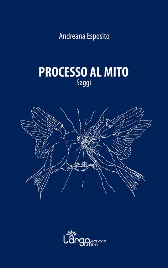 Processo al mito - Andreana Esposito - copertina