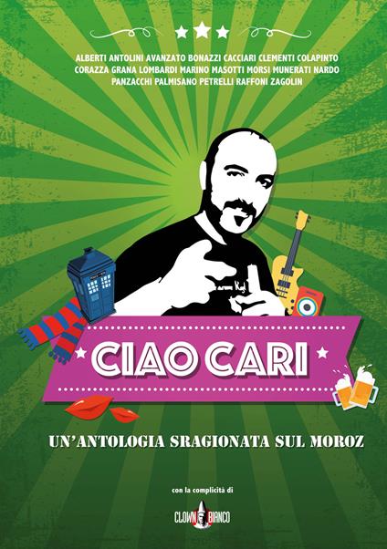 Ciao cari. Un'antologia sragionata sul Moroz - copertina