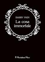 La cosa immortale