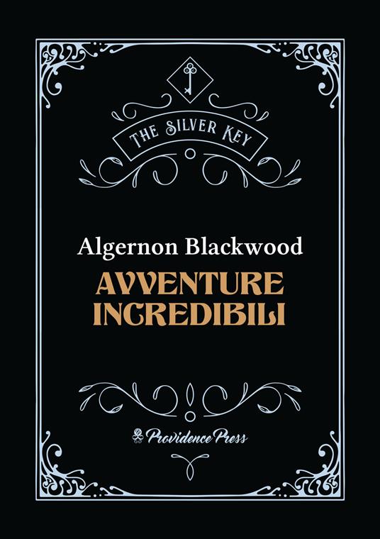 Avventure incredibili - Algernon Blackwood - copertina