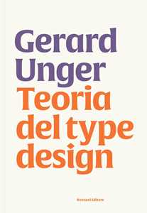 Libro Teoria del type design Gerard Unger