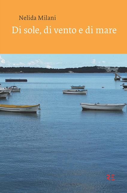 Di sole, di vento e di mare - Nelida Milani - copertina