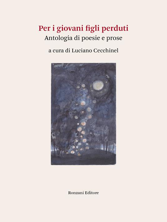 Per i giovani figli perduti. Antologia di poesie e prose - copertina