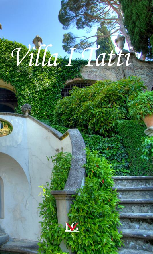 Villa I Tatti. Ediz. italiana, inglese e francese - Elisabetta Cappugi,Paolo Galeotti - copertina
