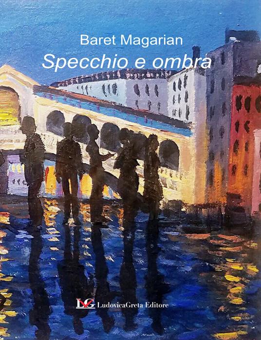 Specchio e ombra - Baret Magarian - copertina