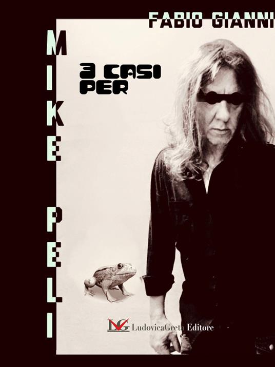 3 casi per Mike Peli - Fabio Gianni - copertina