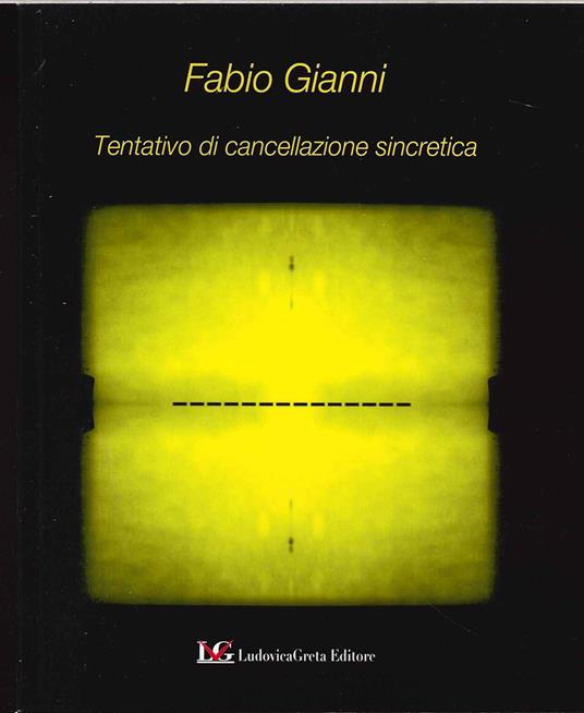 Tentativo di cancellazione sincretica - Fabio Gianni - copertina