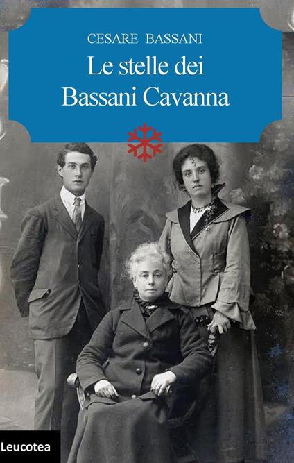 Le stelle dei Bassani Cavanna - Cesare Bassani - copertina