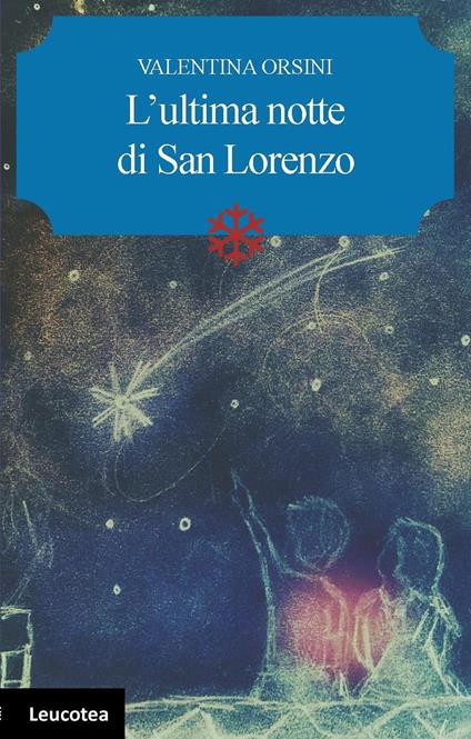 L'ultima notte di San Lorenzo - Valentina Orsini - copertina