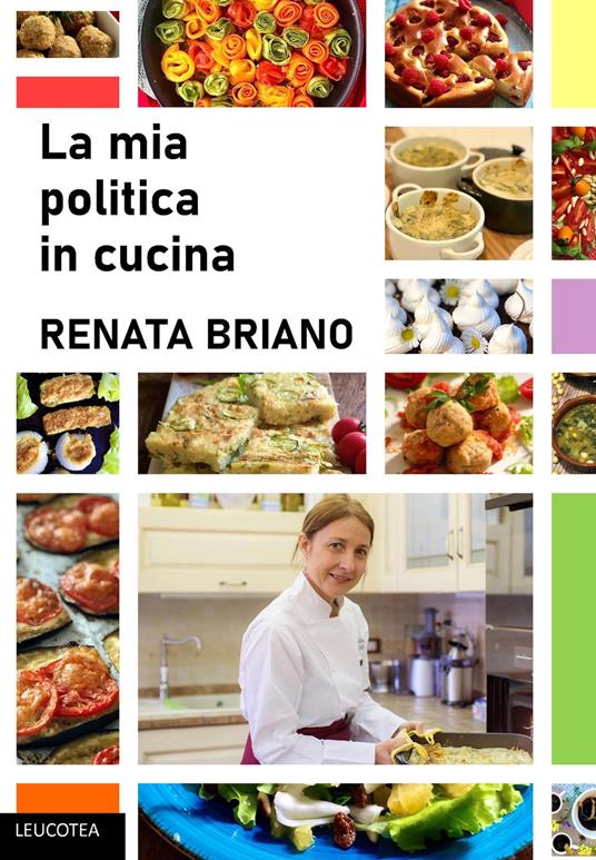 La mia politica in cucina - Renata Briano - copertina