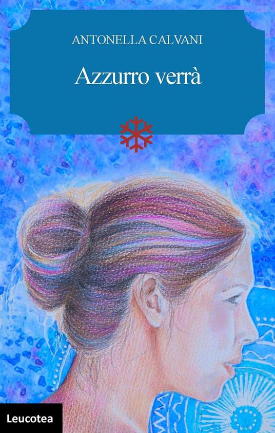 Azzurro verrà - Antonella Calvani - copertina