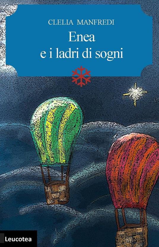 Enea e i ladri di sogni - Clelia Manfredi - copertina