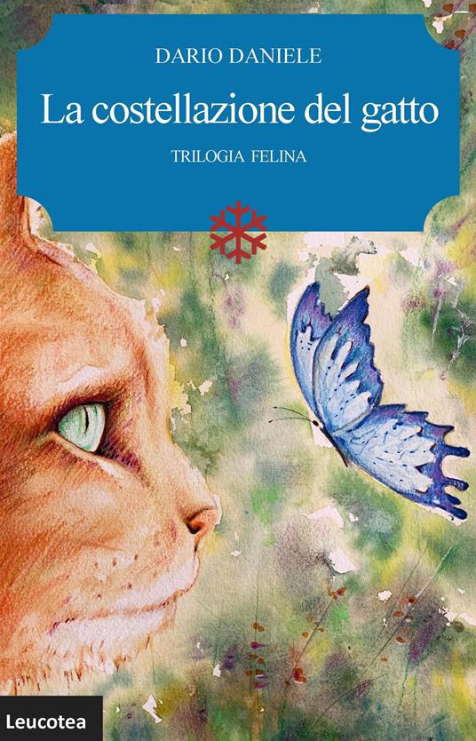 La costellazione del gatto. Trilogia felina. Nuova ediz. - Dario Daniele - copertina