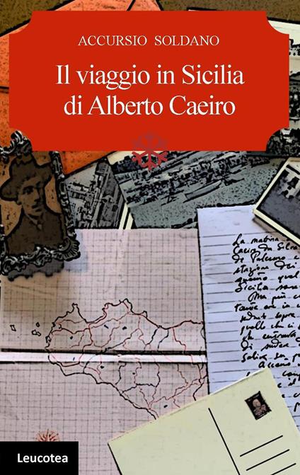 Il viaggio in Sicilia di Alberto Caeiro - Accursio Soldano - copertina
