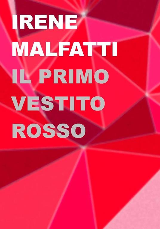 Il primo vestito rosso - Irene Malfatti - copertina