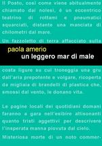 Un leggero mar di male