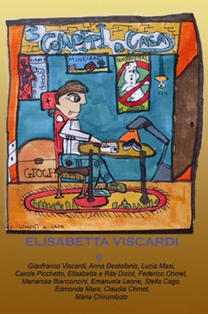 I compiti a casa - Elisabetta Viscardi - copertina