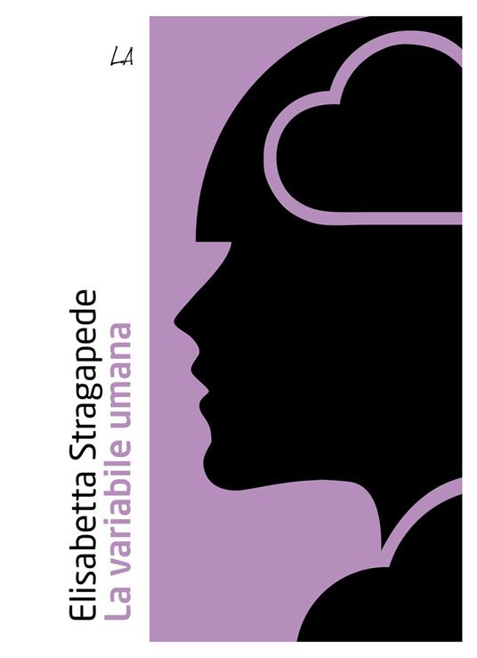 La variabile umana - Elisabetta Stragapede - copertina