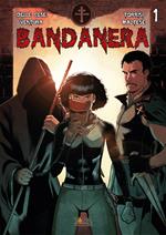 Bandanera. Vol. 1